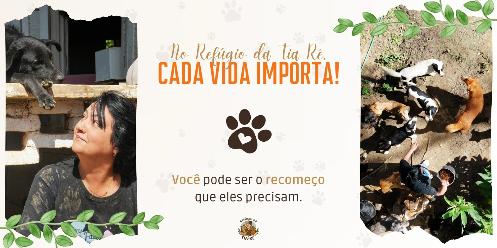 Refúgio da Tia Ré - Cada Vida Importa! Ajude mais de 200 animais resgatados